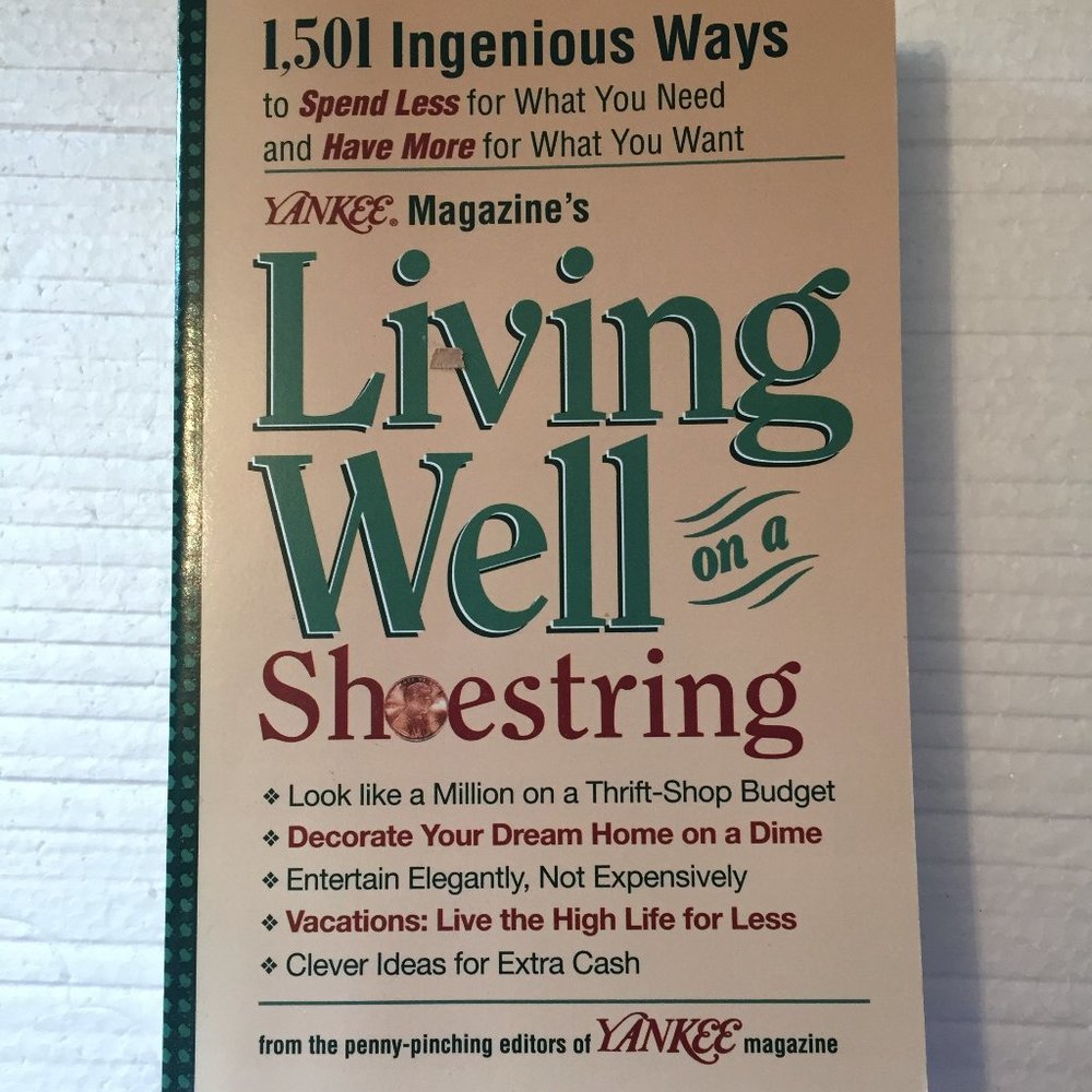 Living Well on a Shoestring by Yankee Magazine